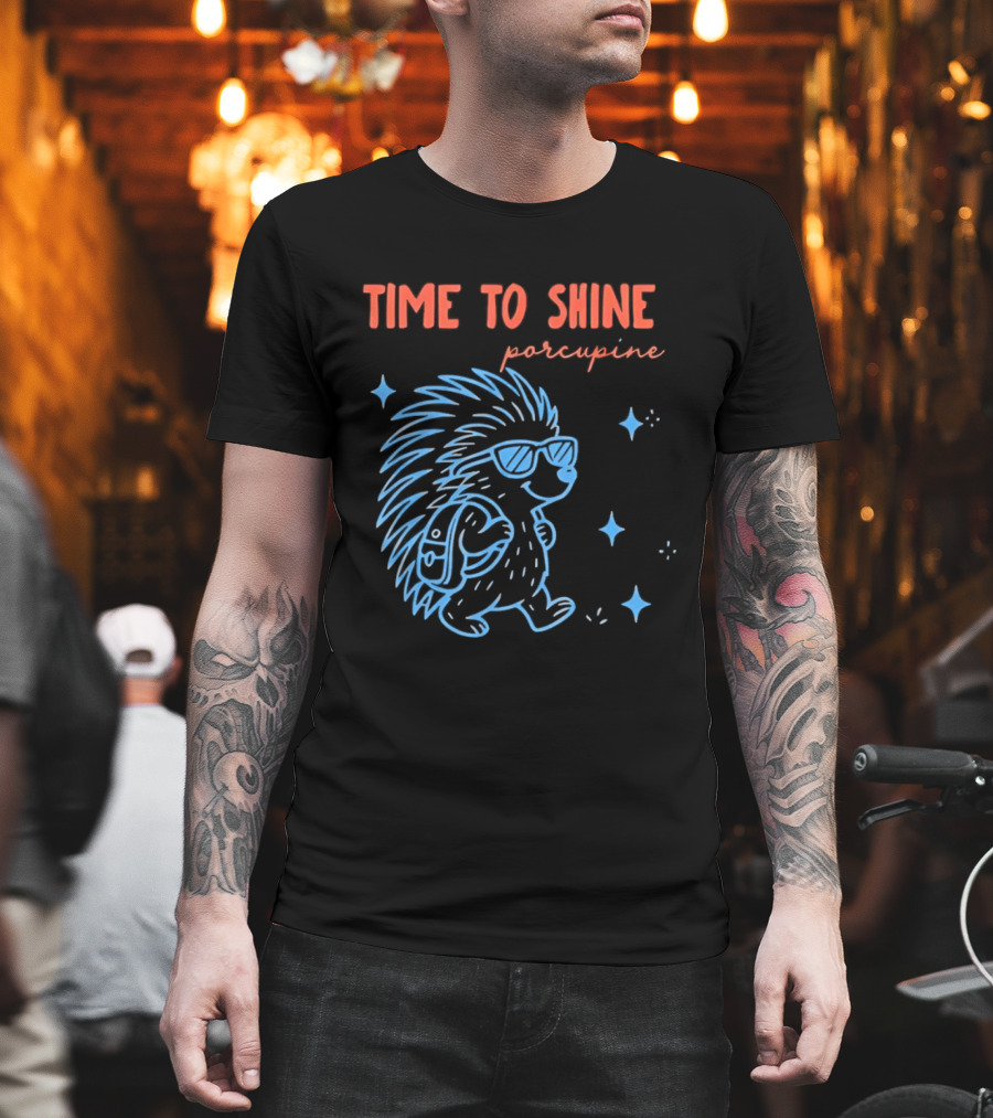 Time To Shine Porcupine Back To School Fun T-Shirt