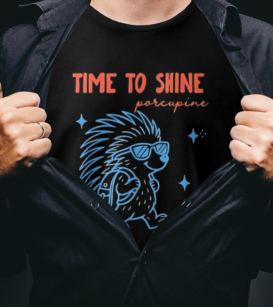 Time To Shine Porcupine Back To School Fun T-Shirt
