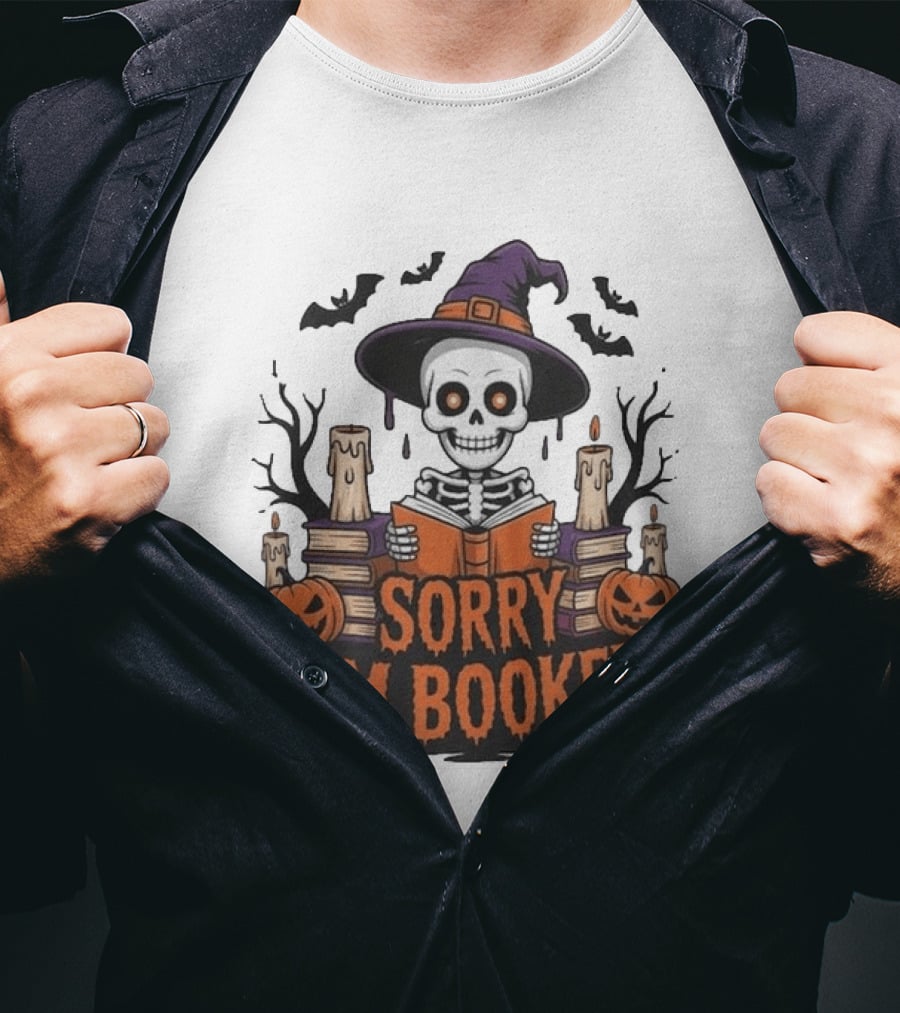 Sorry I'm Booked Skeleton Witch Halloween Reading Pumpkins Spooky Books T-Shirt