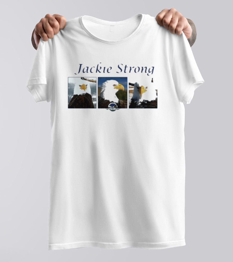 Jackie Strong 2026 Eagle Rescue And Care Organizations Wildlife Protection T-Shirt