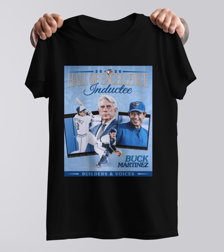 2026 Hall Of Excellence Inductee Buck Martinez Builders & Voices T-Shirt