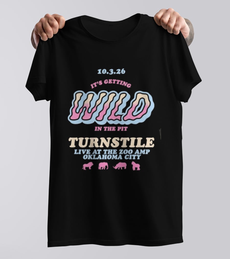 10.3.26 It's Getting Wild In The Pit Turnstile Live At The Zoo Amp Oklahoma City T-Shirt