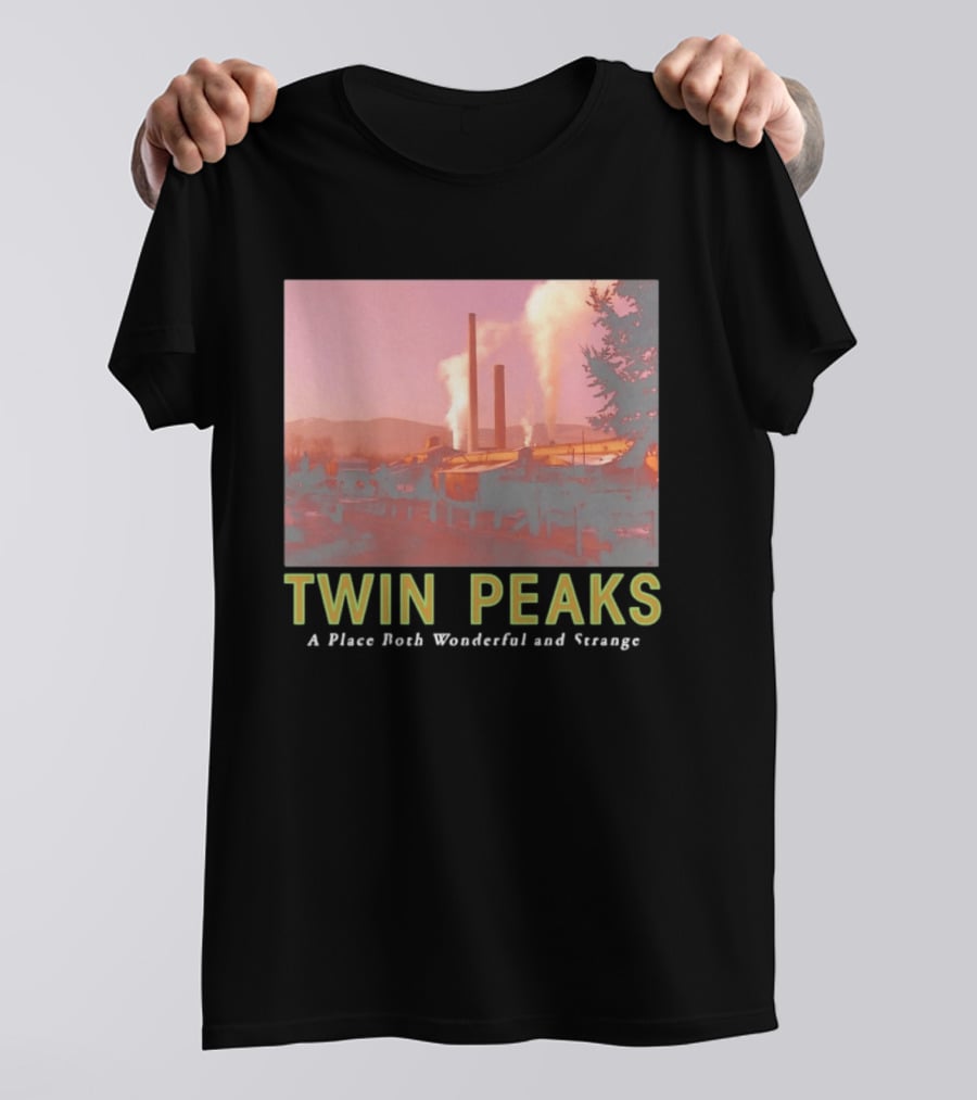 Twin Peaks A Place Both Wonderful And Strange Industrial Mill Scene T-Shirt