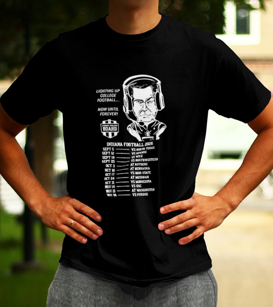 Indiana Hoosiers Football Coach Caricature Now Until Forever Champions Year Schedule T-Shirt