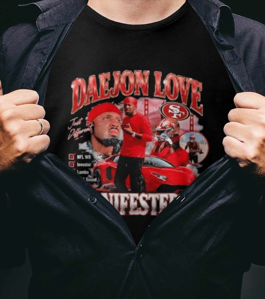 Daejon Love Manifested It NFL WR MLB Bound 49ers Lambo T-Shirt