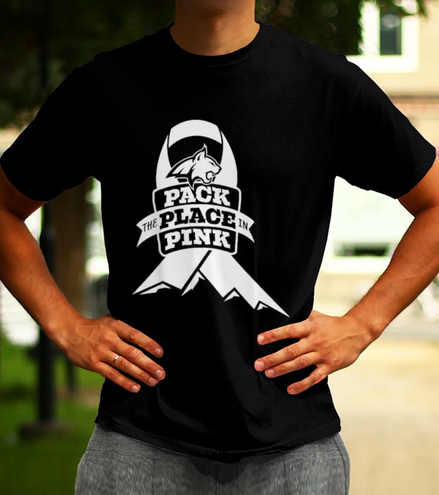 Pack The Place In Pink Bobcat Ribbon T-Shirt