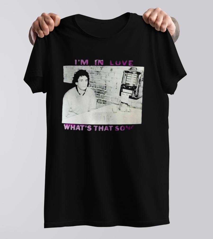 I'm In Love What's That Song Jukebox Music T-Shirt