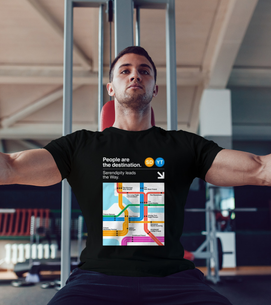 Seek Discomfort Serendipity Leads The Way People Are The Destination Black T-Shirt