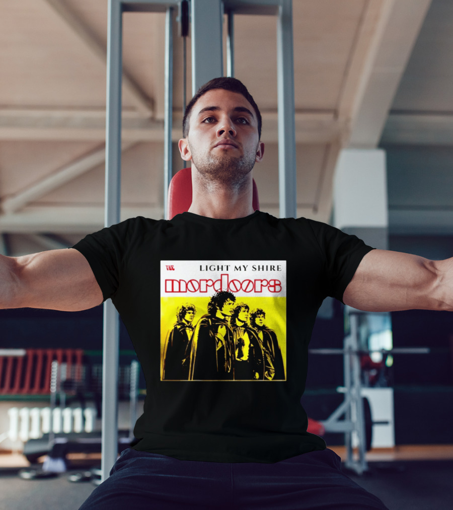 The Mordoors Light My Shire Lord Of The Rings T-Shirt