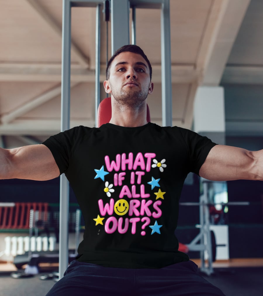 What If It All Works Out Smiley Face Daisy Flower Stars T-Shirt