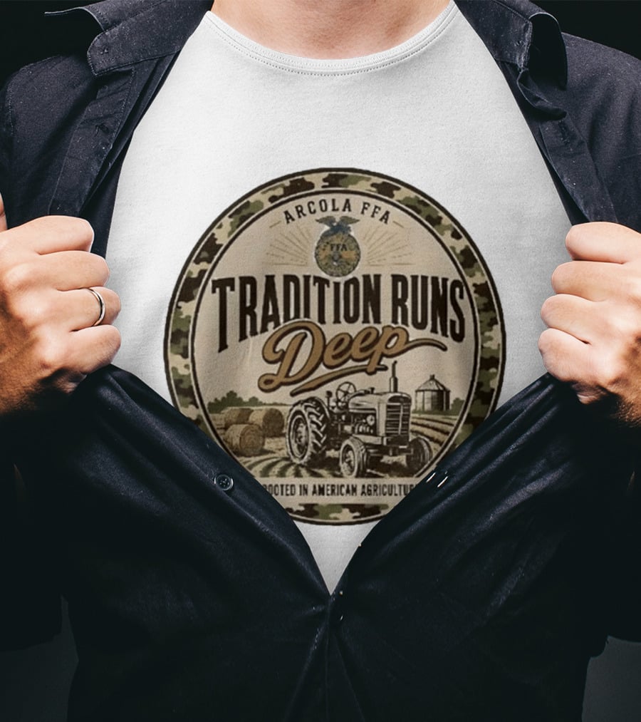 Arcola FFA Tradition Runs Deep Rooted In American Agriculture Tractor 2026 T-Shirt