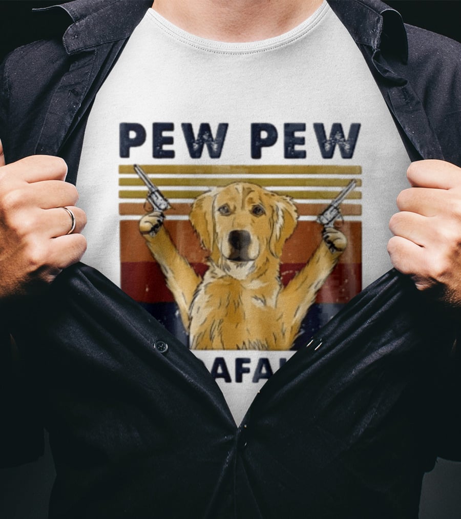 Pew Pew Madafakas Golden Retriever Dog With Revolvers T-Shirt