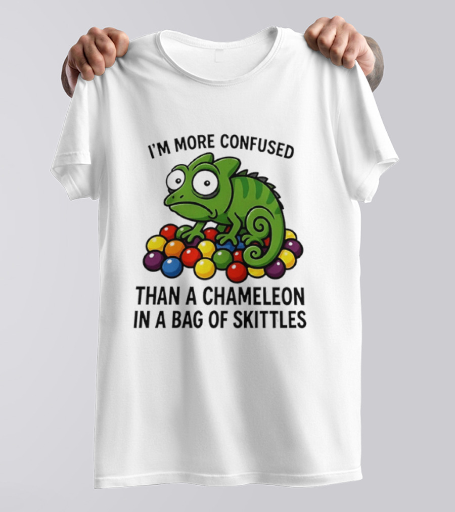 I'm More Confused Than A Chameleon In A Bag Of Skittles Colorful Chameleon And Candy Humor T-Shirt