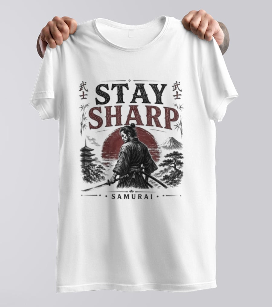 Stay Sharp Samurai Warrior Katana Japan T-Shirt