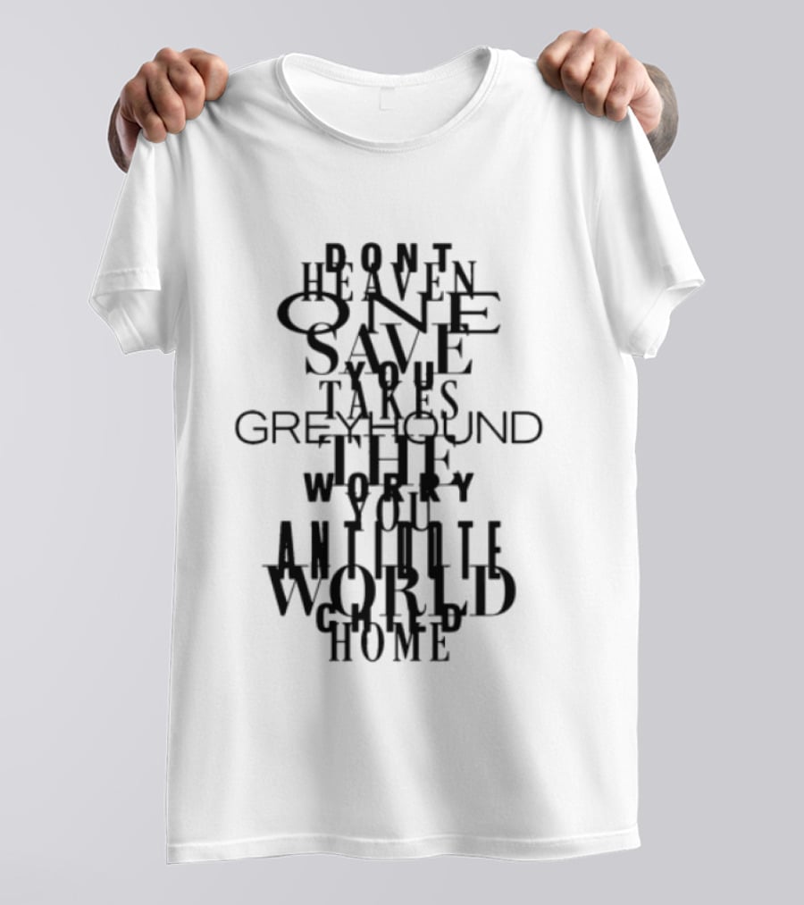 Swedish House Mafia Don't You Worry Child Save The World Greyhound Home T-Shirt