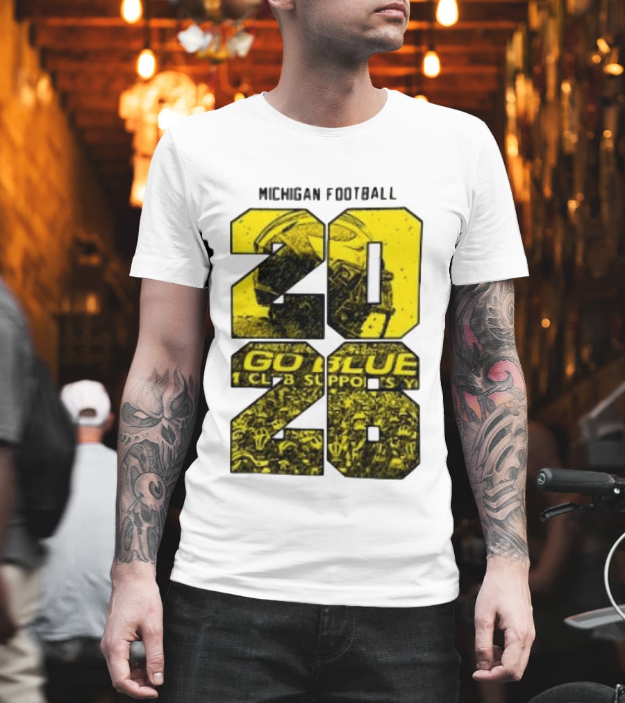 Michigan Football 2026 Go Blue Support T-Shirt