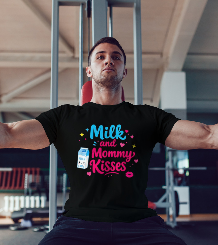 Milk And Mommy Kisses Baby Nursing Motherhood Comfort T-Shirt