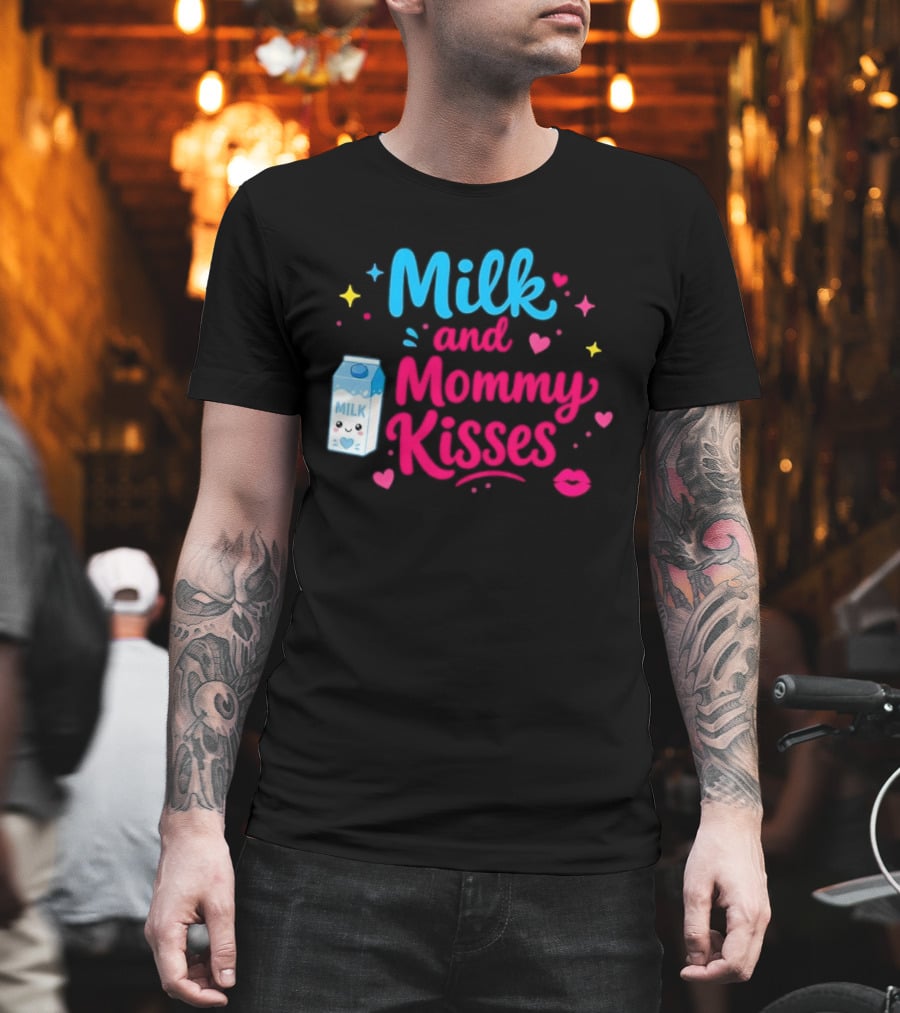 Milk And Mommy Kisses Baby Nursing Motherhood Comfort T-Shirt