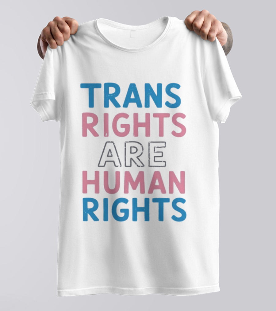Trans Rights Are Human Rights Transgender Pride Flag T-Shirt