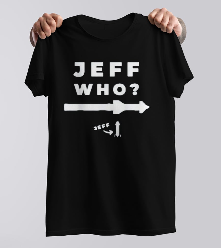Jeff Who Rocket Space Blue Origin Arrow T-Shirt