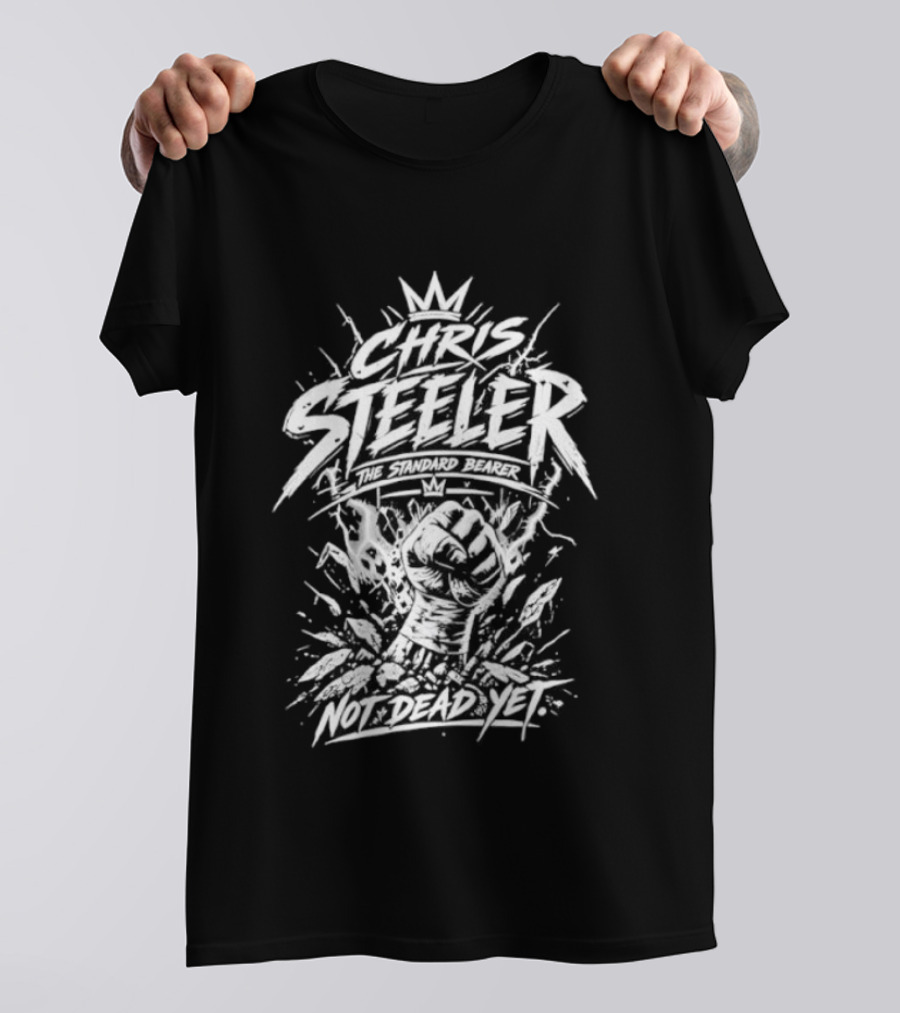 Chris Steeler The Standard Bearer Not Dead Yet T-Shirt