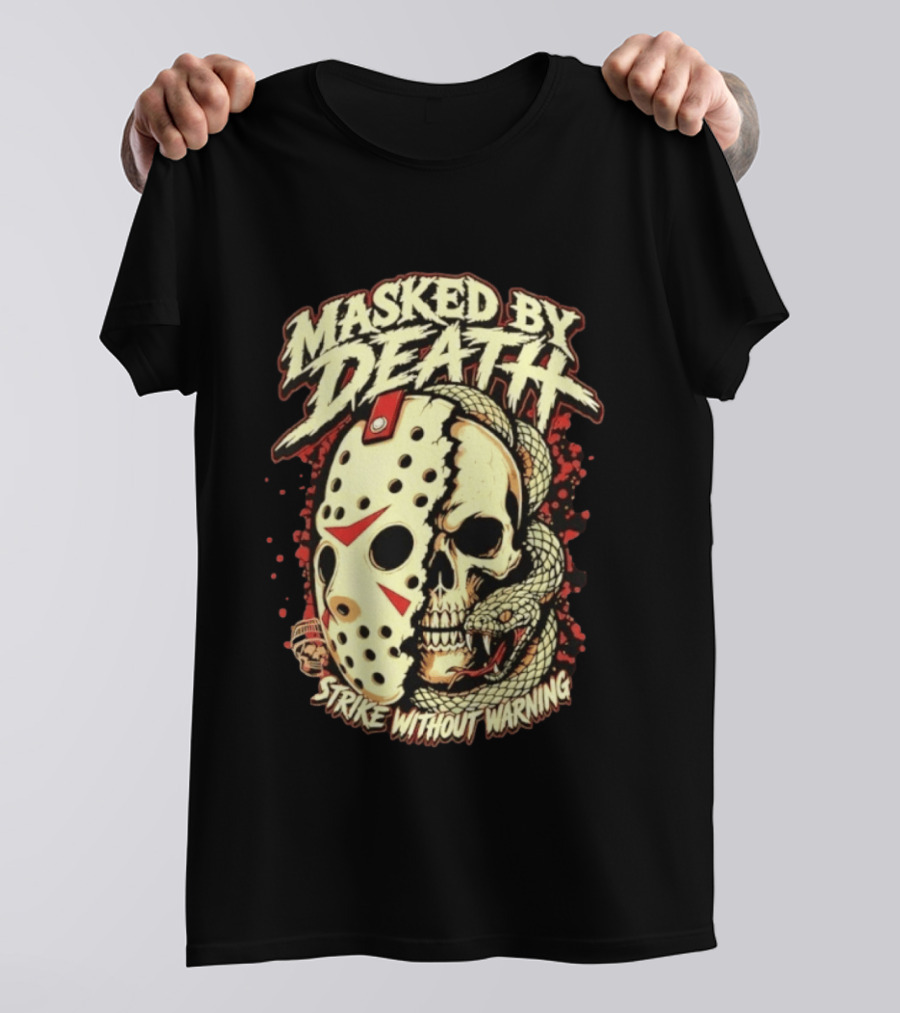 Masked By Death Jason Voorhees Strike Without Warning Horror T-Shirt
