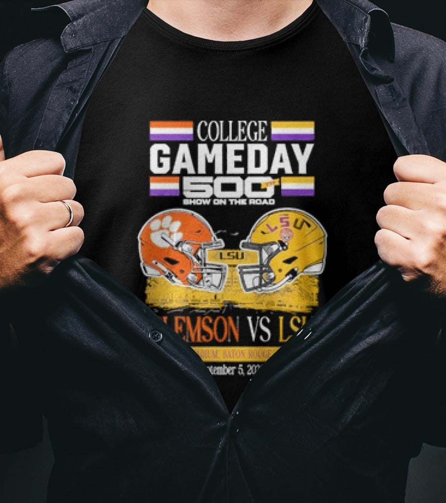 College GameDay 500th Show Clemson Vs LSU At Tiger Stadium September 6 2008 Baton Rouge Louisiana T-Shirt