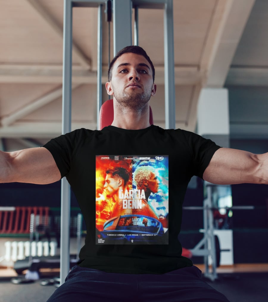 Garcia Vs Benn Live Fight DAZN Mobile Arena Las Vegas September 12th T-Shirt