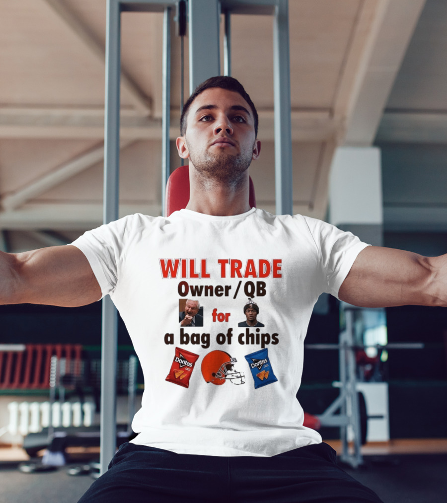 Will Trade Owner QB For Bag Of Chips Cleveland Browns Doritos Helmet T-Shirt