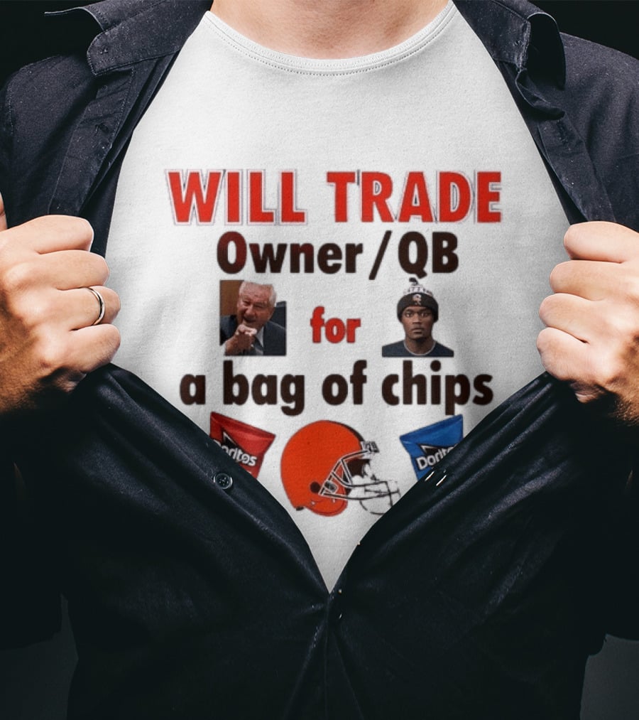 Will Trade Owner QB For Bag Of Chips Cleveland Browns Doritos Helmet T-Shirt