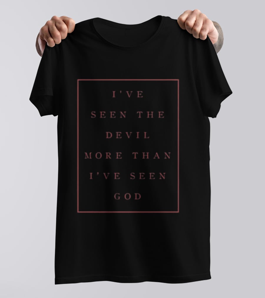 I've Seen The Devil More Than I've Seen God Bad Omens Store T-Shirt