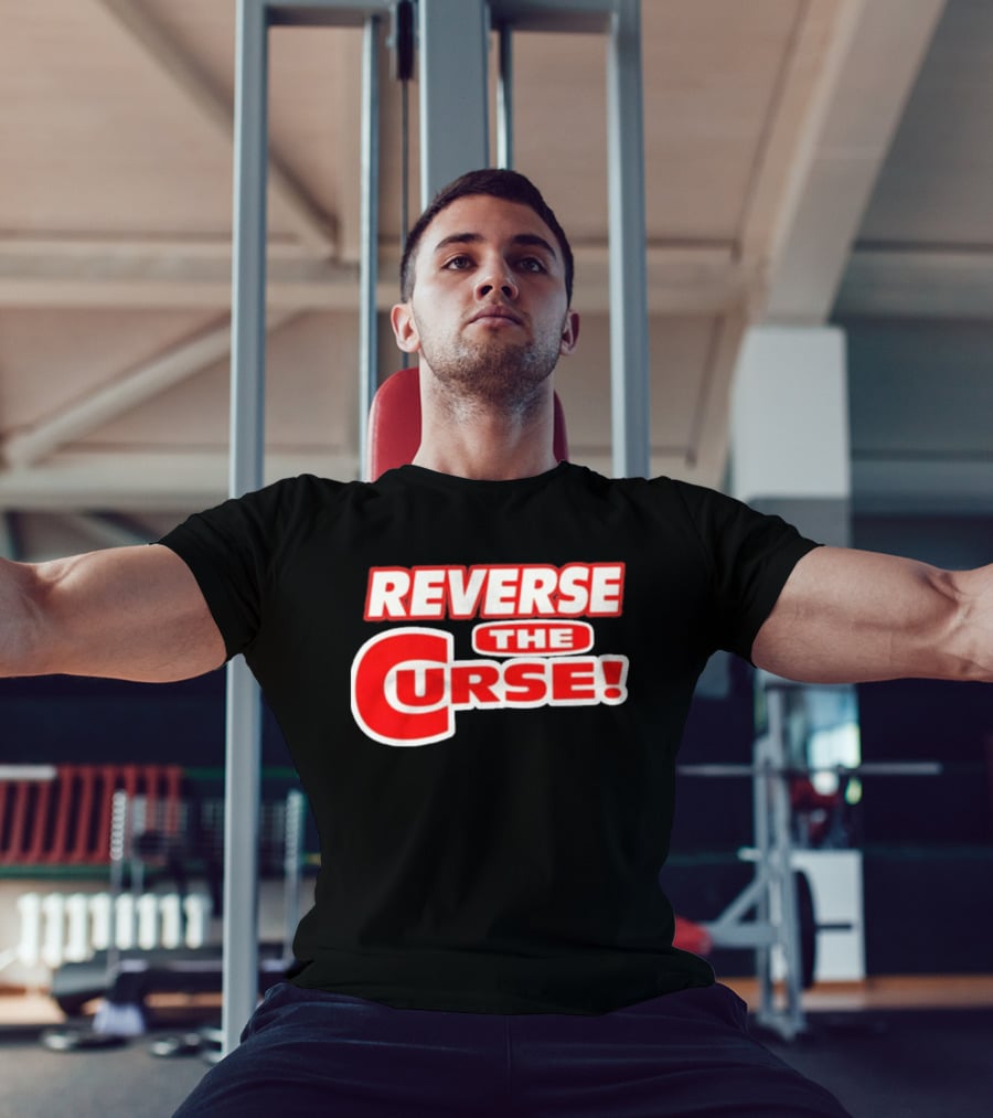 Reverse The Curse Boston Red Sox Baseball Rallying Cry T-Shirt