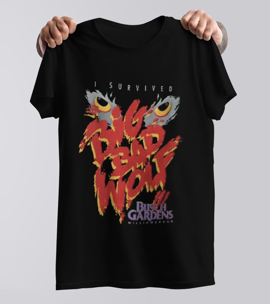I Survived Big Bad Wolf Busch Gardens Williamsburg T-Shirt