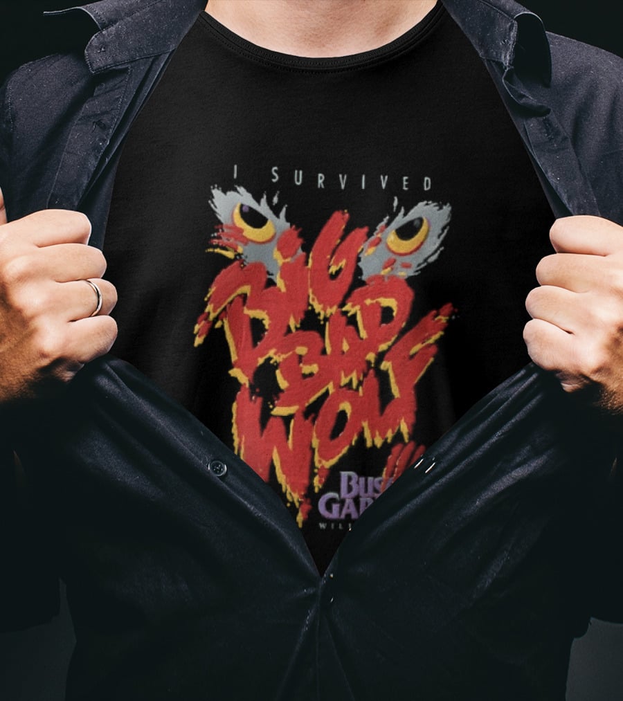I Survived Big Bad Wolf Busch Gardens Williamsburg T-Shirt