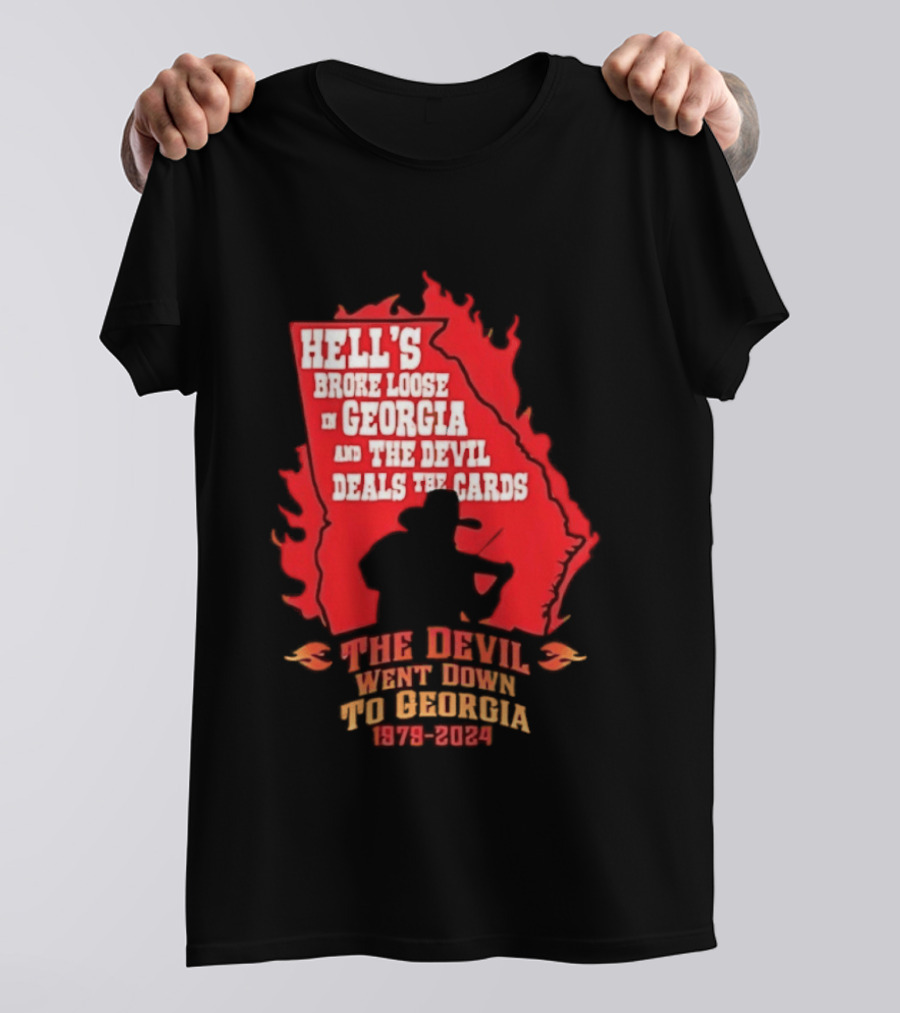 Hell's Broke Loose In Georgia The Devil Went Down To Georgia 1979 2024 And The Devil Deals The Cards T-Shirt