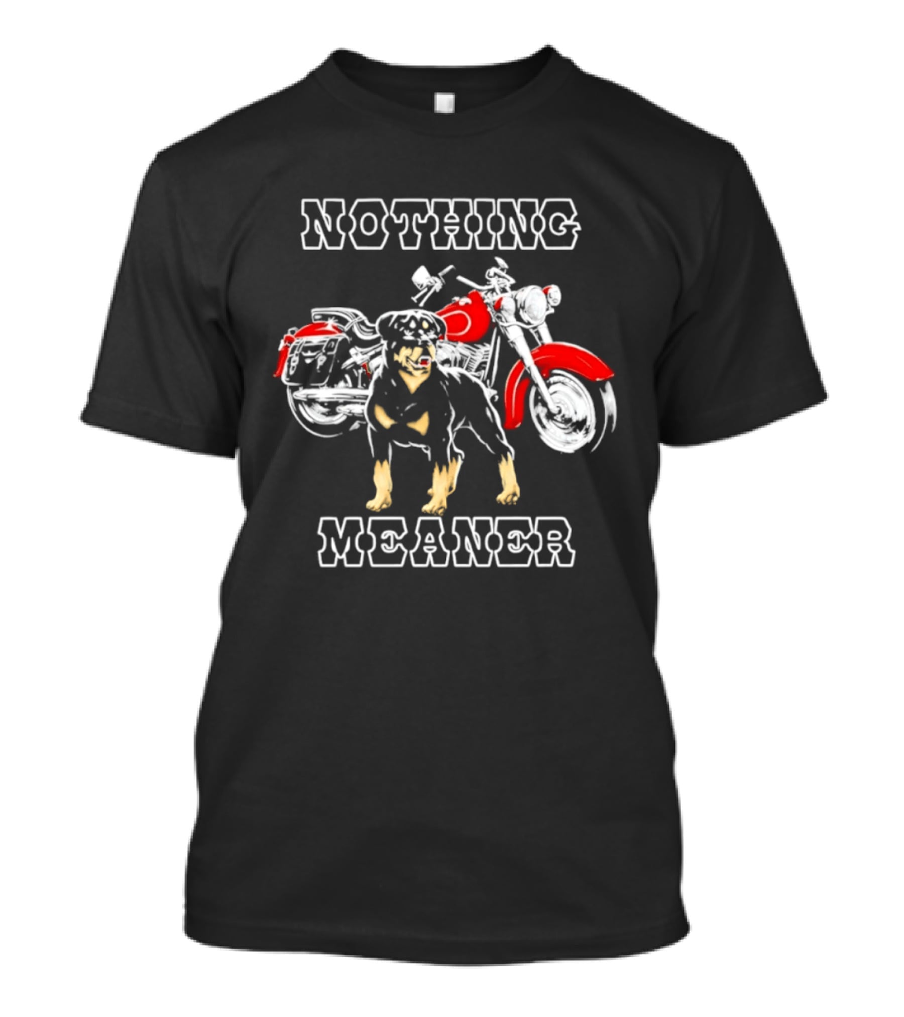 Nothing Meaner Rottweiler Red Motorcycle T-Shirt