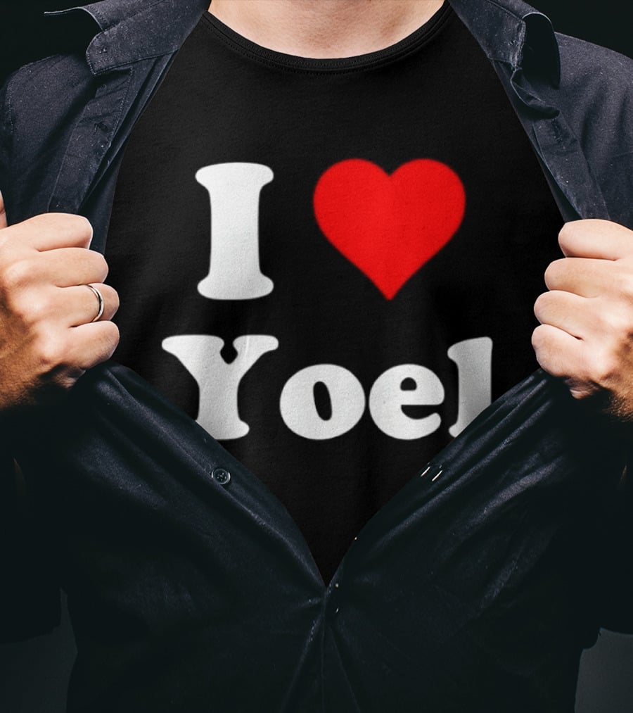 I Love Yoel Heart Name Personalized T-Shirt