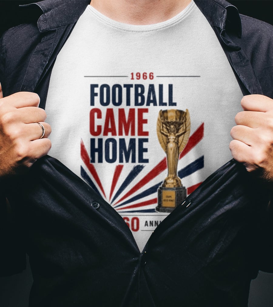 1966 Football Came Home 60 Year Anniversary Coupe Jules Rimet T-Shirt