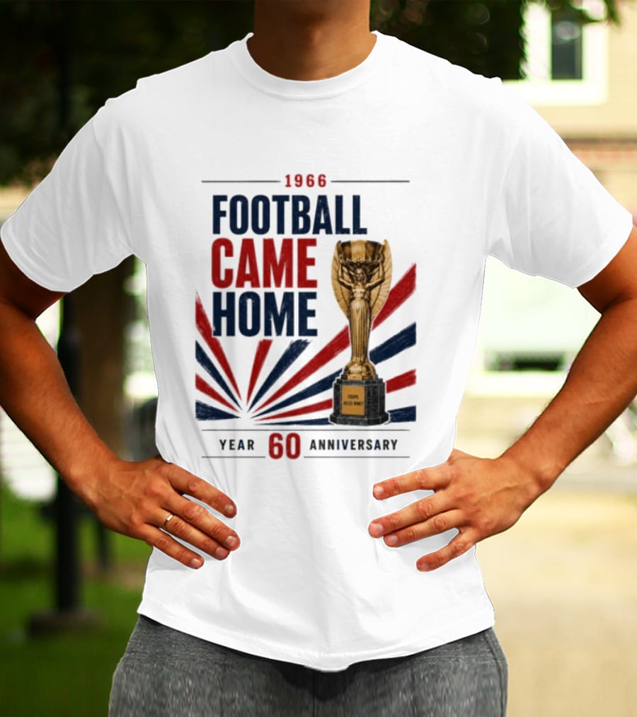 1966 Football Came Home 60 Year Anniversary Coupe Jules Rimet T-Shirt