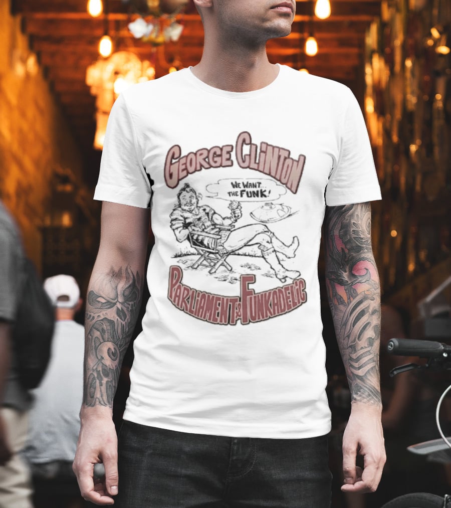 George Clinton We Want The Funk Parliament Funkadelic T-Shirt