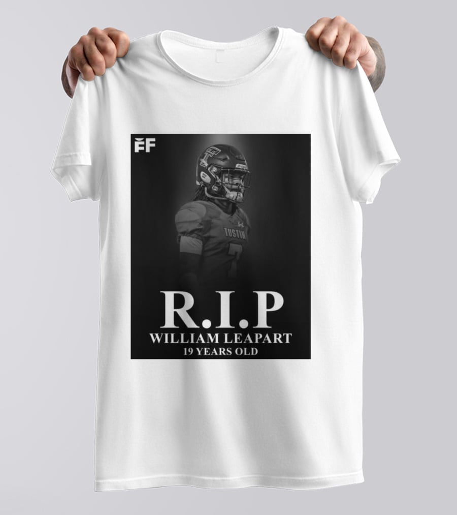 R.I.P William Leapart Tustin Football Player 19 Years Old T-Shirt