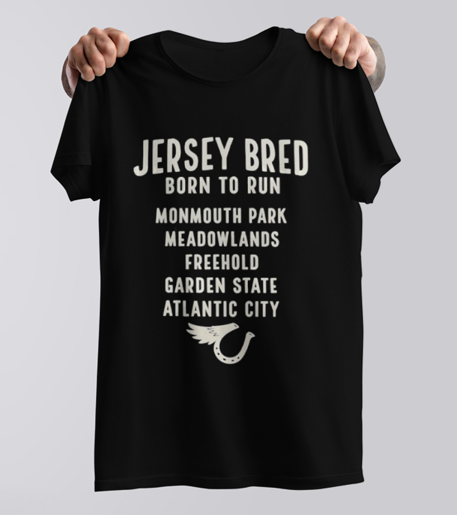 Jersey Bred Born To Run Monmouth Park Meadowlands Freehold Garden State Atlantic City Nike Winged Shoe T-Shirt
