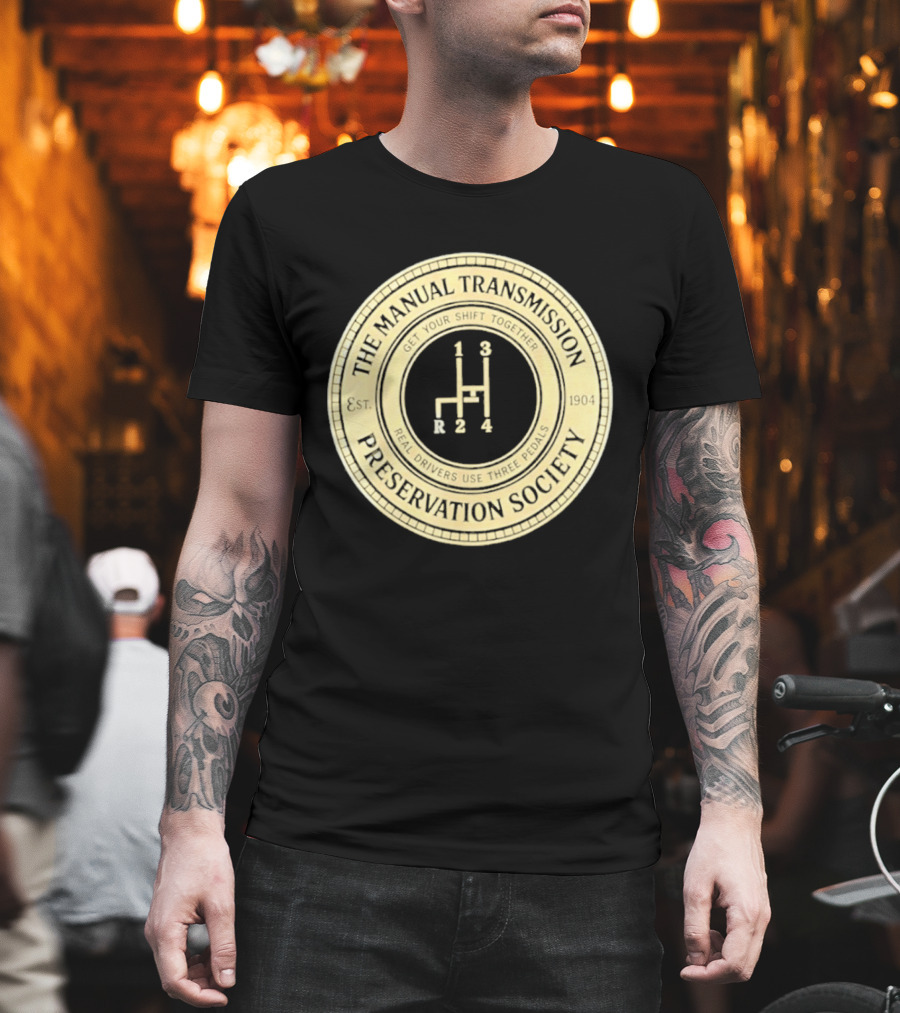 The Manual Transmission Est 1904 Preservation Society Vintage Gear Shift T-Shirt