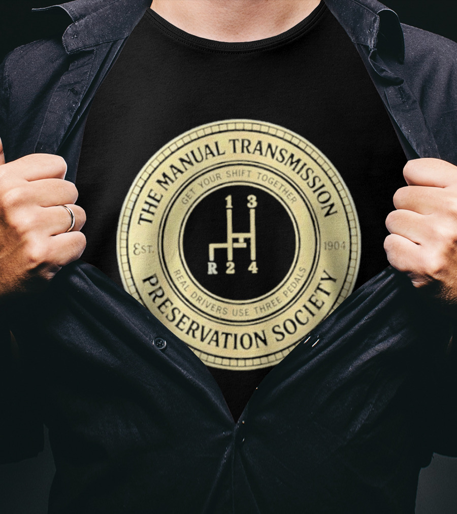 The Manual Transmission Est 1904 Preservation Society Vintage Gear Shift T-Shirt