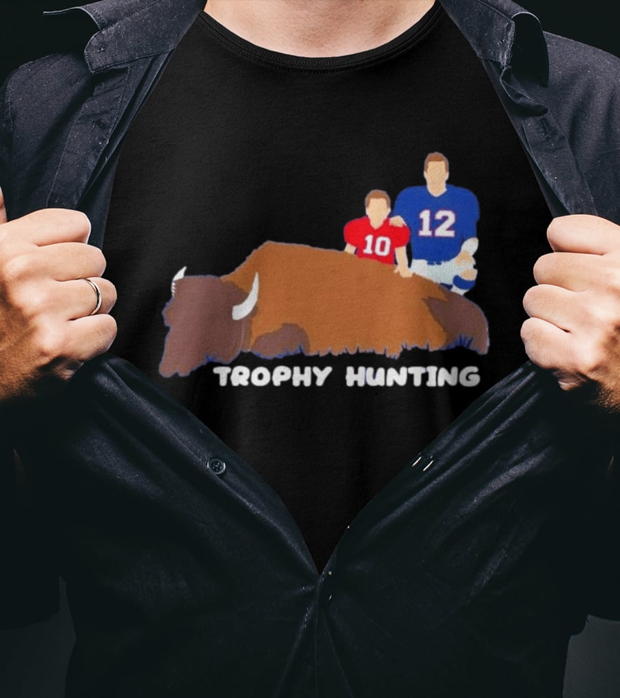 Trophy Hunting Tom Brady And Drake Maye Patriots Buffalo Bills T-Shirt