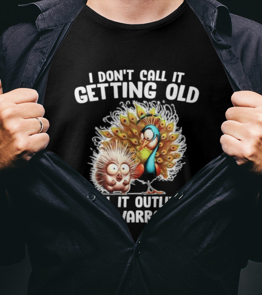 I Don't Call It Getting Old I Call It Outliving The Warranty Funny Animal Characters T-Shirt