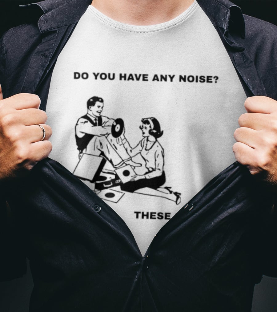 Do You Have Any Money These Suck T-Shirt