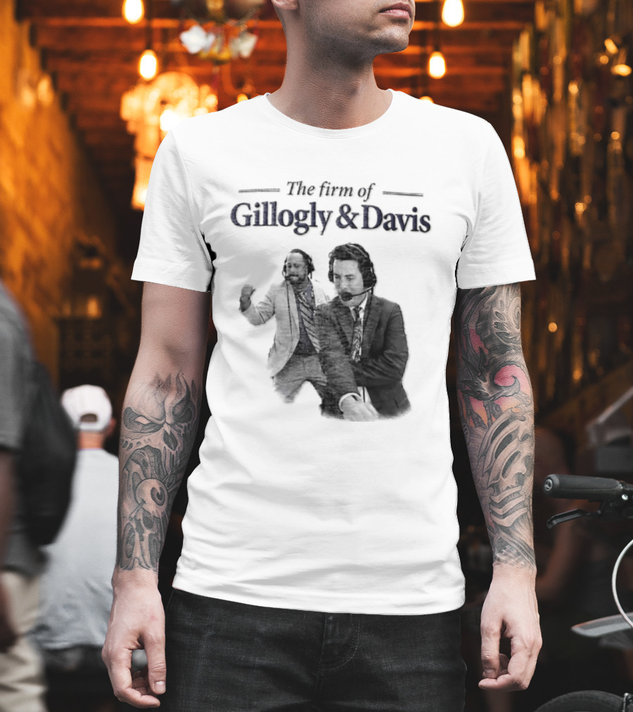 Gillogly And Davis The Firm Of Sports Commentators T-Shirt