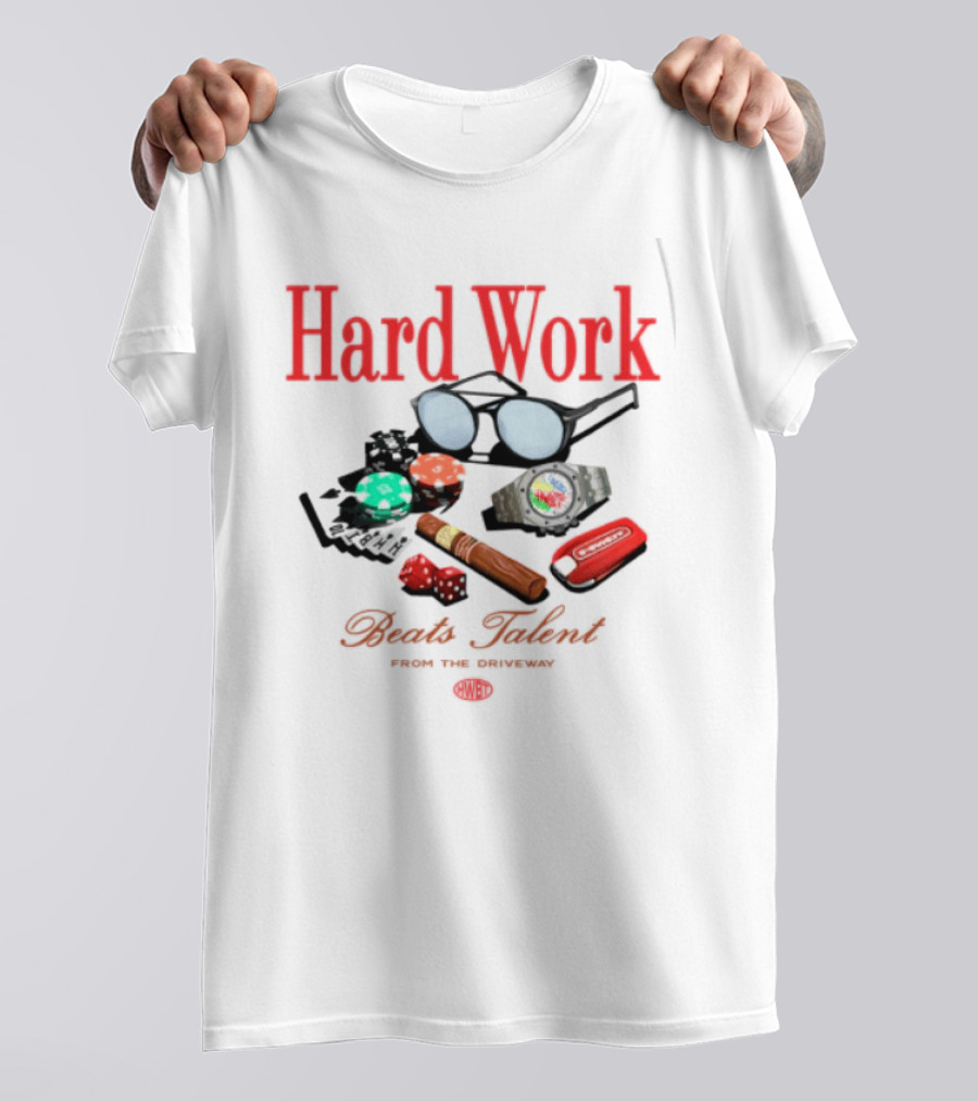 Hard Work Beats Talent Glasses Cards Chips Fun T-Shirt