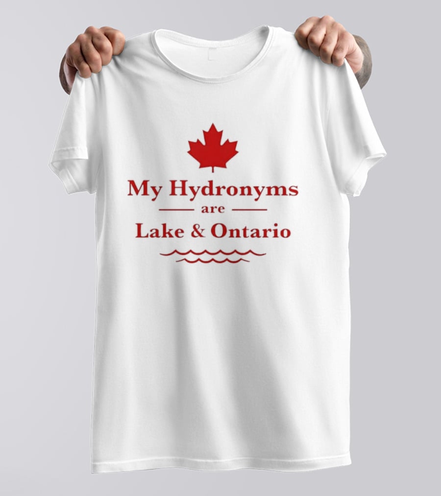 My Hydronyms Are Lake Ontario Canada Maple Leaf Water Waves T-Shirt